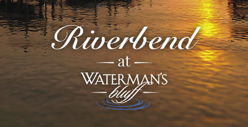 Riverbend at Waterman's Bluff